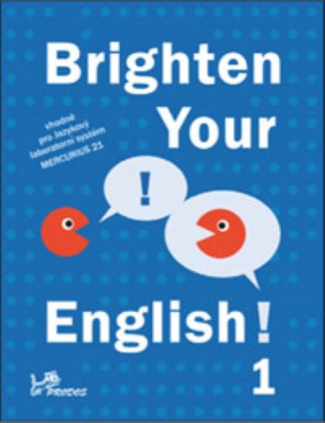 Brighten Your English! 1 pro 6. a 7.r.