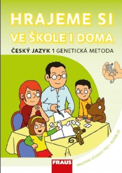 Hrajeme si ve škole i doma - Genetická metoda 1 (Český jazyk 1.r. ZŠ)