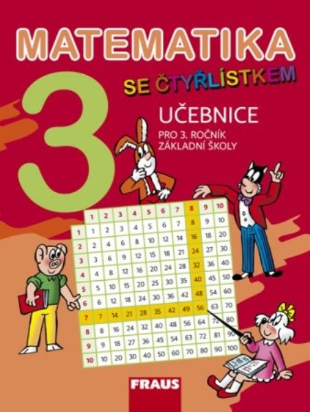 Matematika se Čtyřlístkem 3 - učebnice pro 3.ročník ZŠ