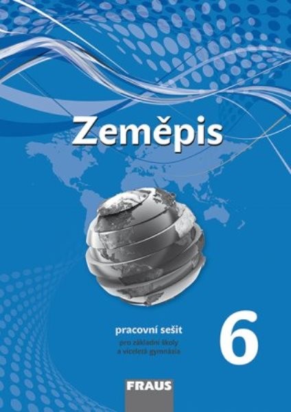 Zeměpis 6.r. - pracovní sešit (nová generace)