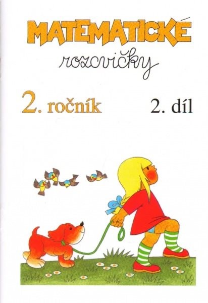 Matematické rozcvičky 2.r. 2.díl - příklady k procvičování