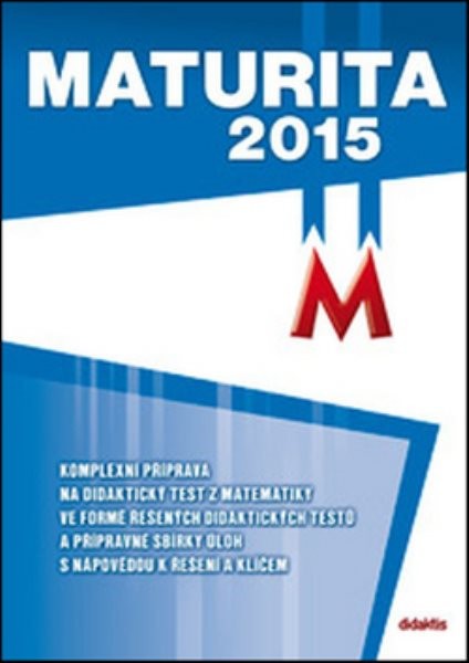 Maturita 2015 - Matematika
