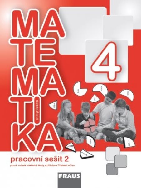 Matematika se Čtyřlístkem 4 - pracovní sešit 2 pro 4.ročník ZŠ