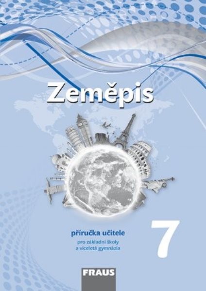 Zeměpis 7.r. - příručka učitele (nová generace)