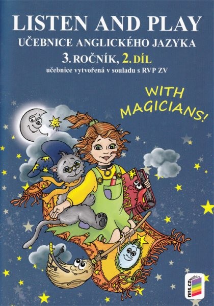 Listen and Play with Magicians 3.r. 2.díl (učebnice)